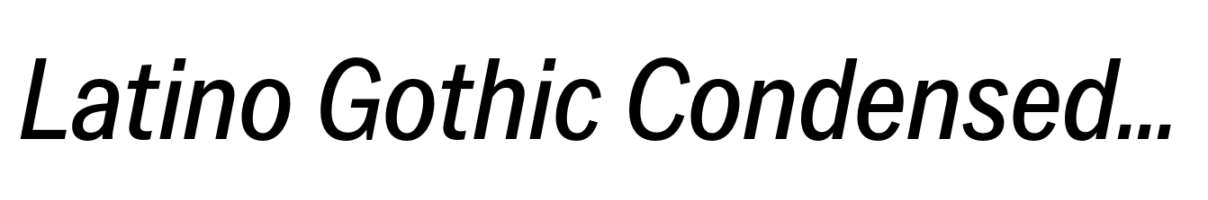 Latino Gothic Condensed SemiBold Italic